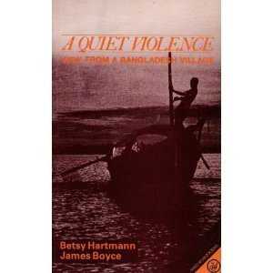 quiet violence bangladesh hartman boyce