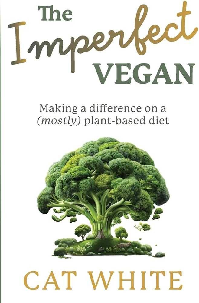 The imperfect vegan